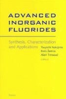 bokomslag Advanced Inorganic Fluorides: Synthesis, Characterization and Applications