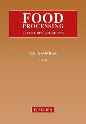 Anilkumar G. Gaonkar - Food Processing, Inbunden
