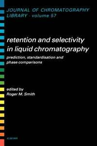 bokomslag Retention and Selectivity in Liquid Chromatography
