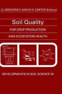 bokomslag Soil Quality for Crop Production and Ecosystem Health