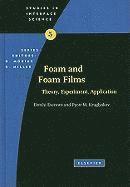 D. Exerowa, Pyotr M Kruglyakov - Foam and Foam Films, Inbunden