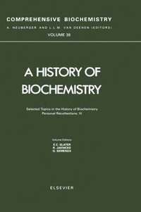 bokomslag Selected Topics in the History of Biochemistry. Personal Recollections. IV