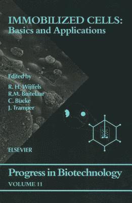 bokomslag Immobilized Cells: Basics and Applications