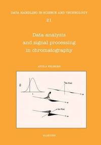 bokomslag Data Analysis and Signal Processing in Chromatography