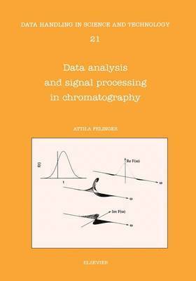 bokomslag Data Analysis and Signal Processing in Chromatography