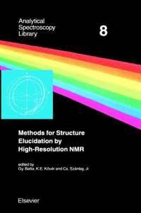 bokomslag Methods for Structure Elucidation by High-Resolution NMR