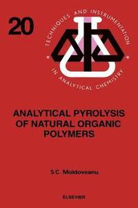 bokomslag Analytical Pyrolysis of Natural Organic Polymers