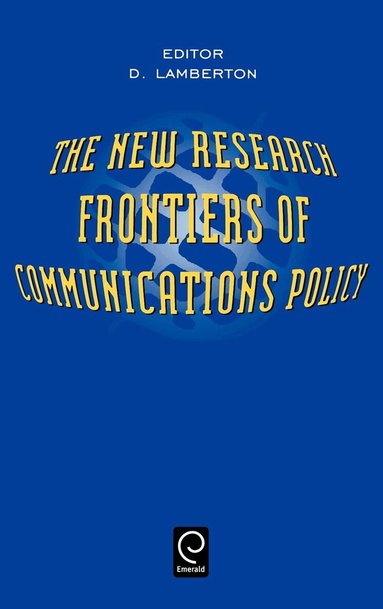D. McLean Lamberton - New Research Frontiers of Communications Policy, Inbunden