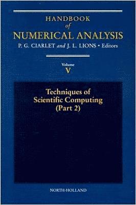 P.G. Ciarlet - Techniques of Scientific Computing (Part 2), Inbunden