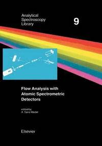 bokomslag Flow Analysis with Atomic Spectrometric Detectors