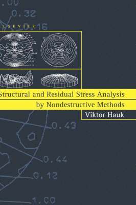 bokomslag Structural and Residual Stress Analysis by Nondestructive Methods