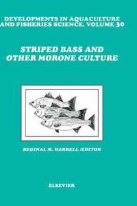 bokomslag Striped Bass and Other Morone Culture