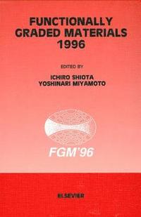 bokomslag Functionally Graded Materials 1996