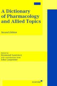bokomslag A Dictionary of Pharmacology and Allied Topics