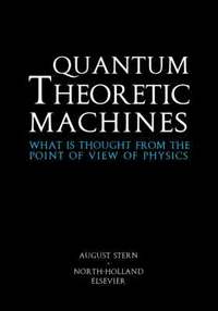 bokomslag Quantum Theoretic Machines