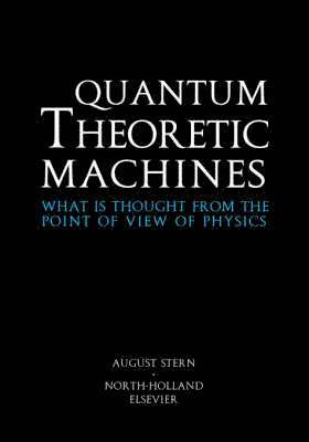 A. Stern, Arjen Sevenster - Quantum Theoretic Machines, Inbunden
