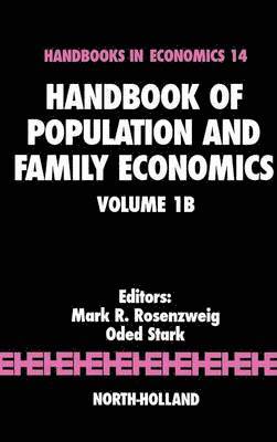 M.R. Rosenzweig, O. Stark - Handbook of Population and Family Economics, Inbunden