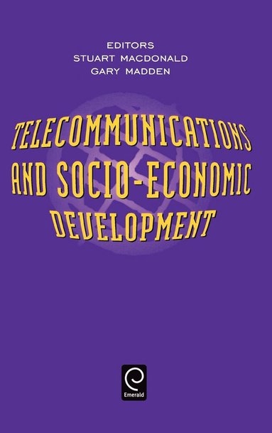 bokomslag Telecommunications and Socio-Economic Development