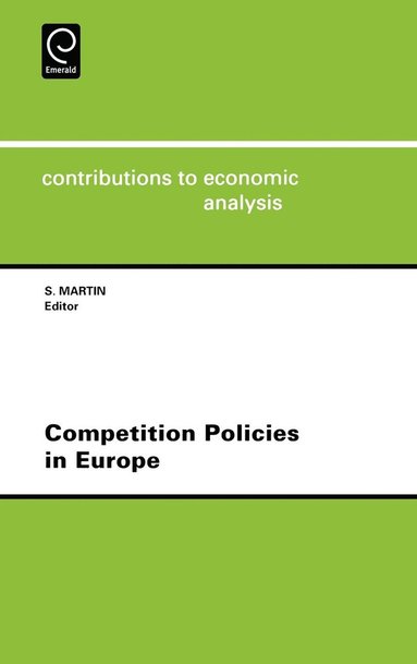 bokomslag Competition Policies in Europe