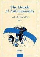 The Decade of Autoimmunity 1