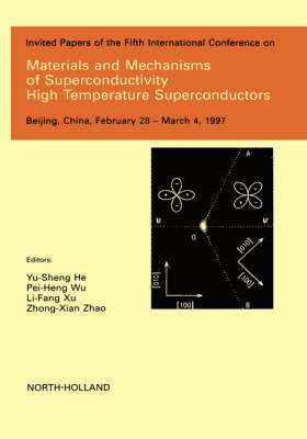 bokomslag Materials and Mechanisms of Superconductivity - High Temperature Superconductors