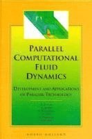 bokomslag Parallel Computational Fluid Dynamics '98