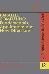 bokomslag Parallel Computing: Fundamentals, Applications and New Directions