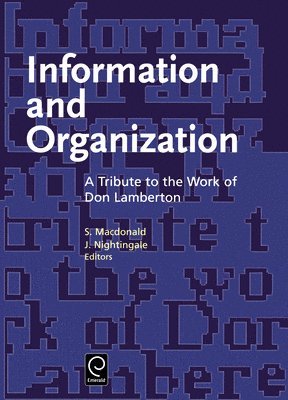 S. Macdonald, J. Nightingale, S. MacDonald - Information and Organization, Inbunden