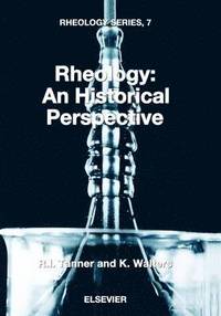 bokomslag Rheology: An Historical Perspective