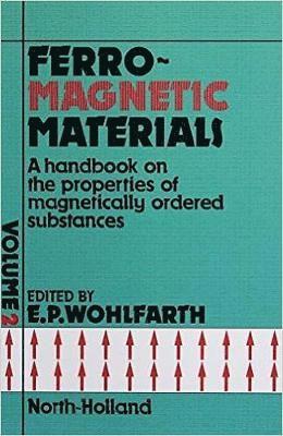 E.P. Wohlfarth - Handbook of Magnetic Materials, Inbunden