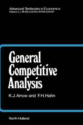 Kenneth J. Arrow, F.H. Hahn - General Competitive Analysis, Inbunden