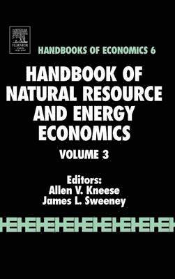 Allen V. Kneese, James L. Sweeney - Handbook of Natural Resource and Energy, Inbunden