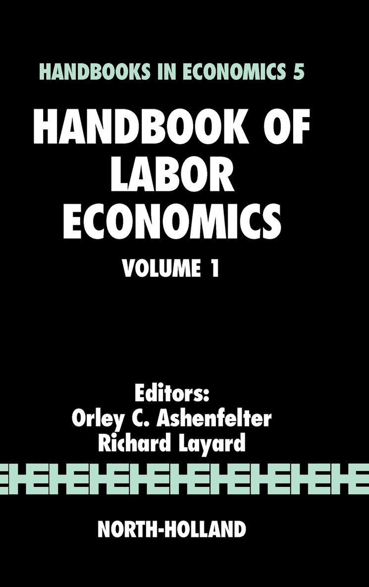 Handbook of Labor Economics 1