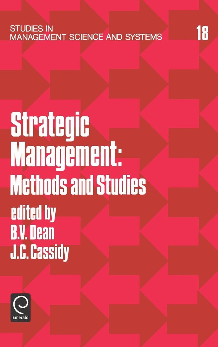 Burton V. Dean, John C. Cassidy - Strategic Management, Inbunden
