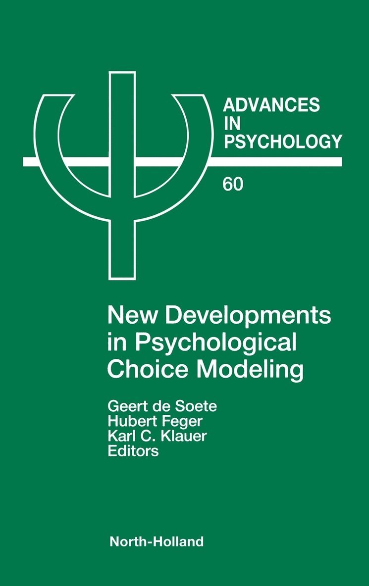 New Developments in Psychological Choice Modeling 1