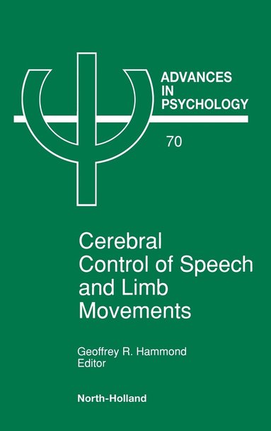 Hammond Geoffrey Ed, G. R. Hammond G. R., G.R. Hammond - Cerebral Control of Speech and Limb Movements, Inbunden