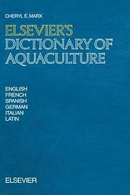 bokomslag Elsevier's Dictionary of Aquaculture