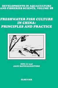 bokomslag Freshwater Fish Culture in China: Principles and Practice