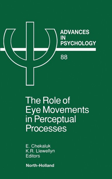 Eugene Chekaluk, E. Chekaluk E., E. Chekaluk, K.R. Llewellyn - The Role of Eye Movements in Perceptual Processes, Inbunden