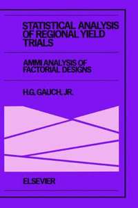 bokomslag Statistical Analysis of Regional Yield Trials: AMMI Analysis of Factorial Designs