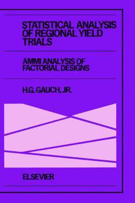 Statistical Analysis of Regional Yield Trials: AMMI Analysis of Factorial Designs 1