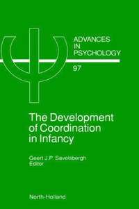 bokomslag The Development of Coordination in Infancy