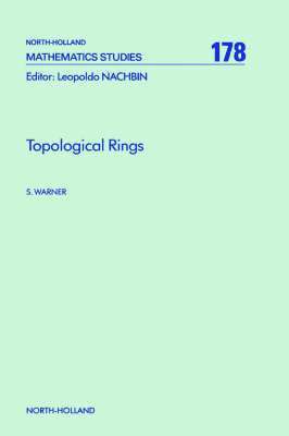 S. Warner - Topological Rings, Inbunden