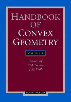 bokomslag Handbook of Convex Geometry