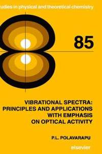 bokomslag Vibrational Spectra: Principles and Applications with Emphasis on Optical Activity