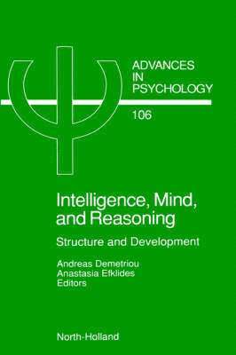 Andreas Demetriou, A. Ed. Demetriou, A. Demetriou, A. Efklides - Intelligence, Mind, and Reasoning, Inbunden