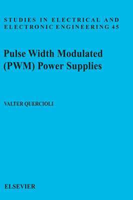 bokomslag Pulse Width Modulated (PWM) Power Supplies