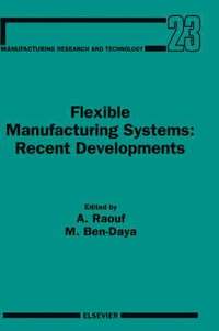bokomslag Flexible Manufacturing Systems: Recent Developments