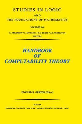 E. R. Griffot, Edward R. Griffor, E.R. Griffor, USA) Griffor, E.R. (Communication Advisors, Inc., Southfield, MI, E. R. Griffor - Handbook of Computability Theory, Inbunden