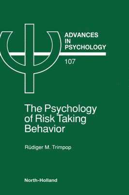 bokomslag The Psychology of Risk Taking Behavior
